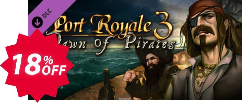 Port Royale 3 Dawn of Pirates DLC PC Coupon code 18% discount 