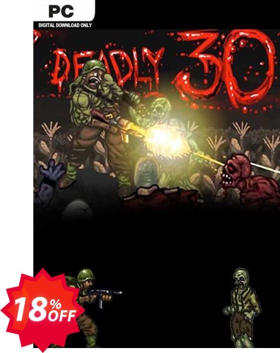 Deadly 30 PC Coupon code 18% discount 