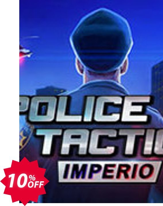 Police Tactics Imperio PC Coupon code 10% discount 