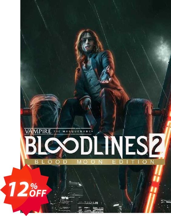 Vampire: The Masquerade - Bloodlines 2: Blood Moon Edition PC Coupon code 12% discount 