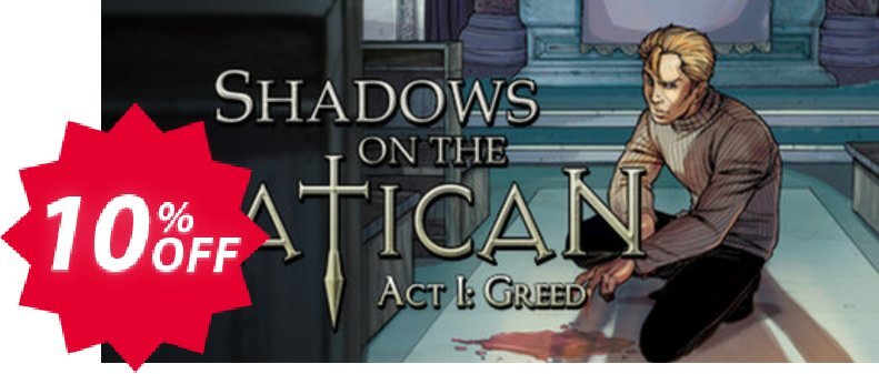 Shadows on the Vatican Act I Greed PC Coupon code 10% discount 