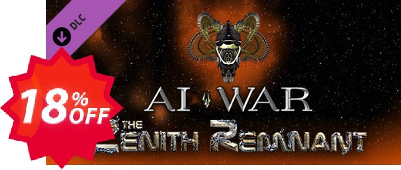 AI War The Zenith Remnant PC Coupon code 18% discount 