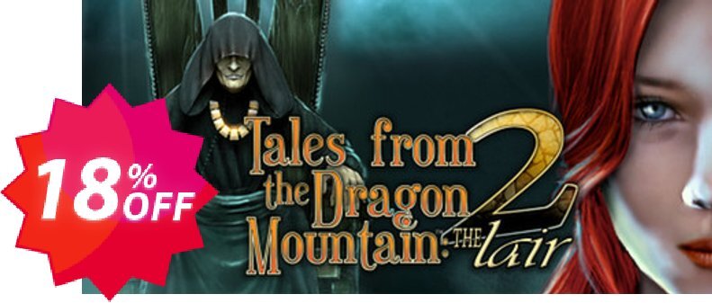 Tales From The Dragon Mountain 2 The Lair PC Coupon code 18% discount 