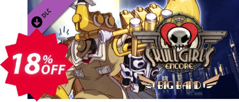 Skullgirls Big Band PC Coupon code 18% discount 