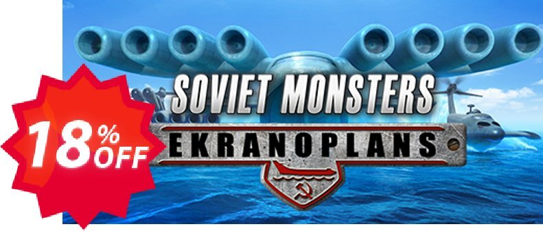 Soviet Monsters Ekranoplans PC Coupon code 18% discount 