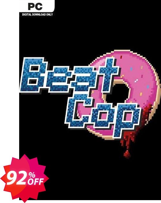 Beat Cop PC Coupon code 92% discount 