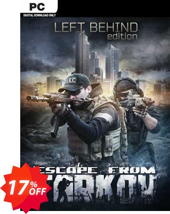 Escape from Tarkov: Left Behind Edition PC, Beta  Coupon code 17% discount 