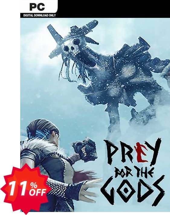 Prey for the Gods PC Coupon code 11% discount 