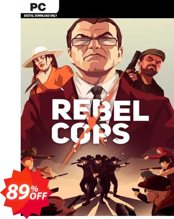 Rebel Cops PC Coupon code 89% discount 