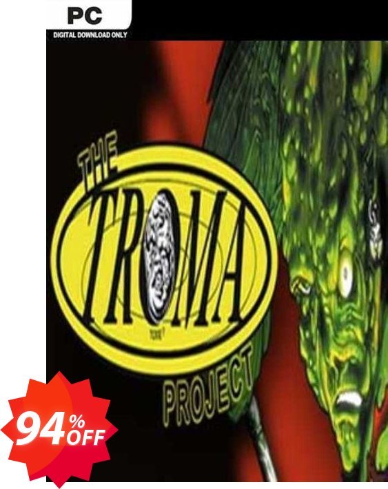 The Troma Project PC, EN  Coupon code 94% discount 