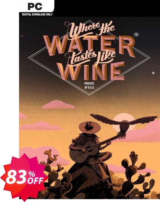 Where the Water Tastes Like Wine PC Coupon code 83% discount 