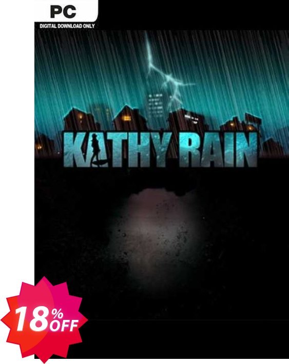 Kathy Rain PC Coupon code 18% discount 