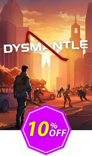 DYSMANTLE PC Coupon code 10% discount 