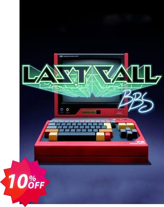 Last Call BBS PC Coupon code 10% discount 