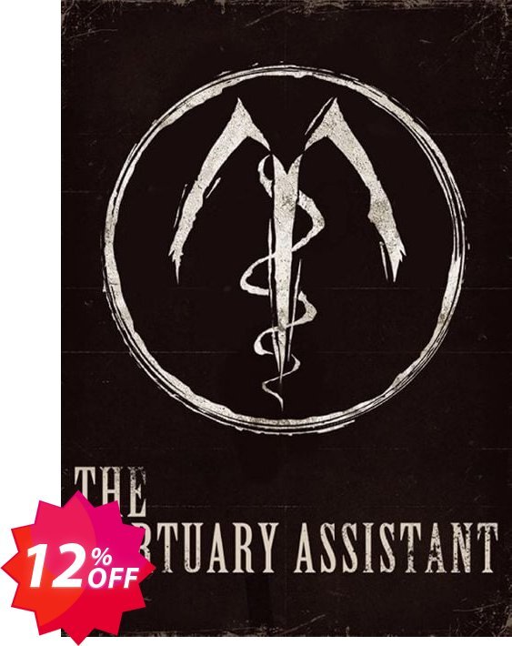 The Mortuary Assistant PC Coupon code 12% discount 