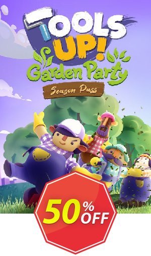 Tools Up! Garden Party - Season Pass PC - DLC Coupon code 50% discount 