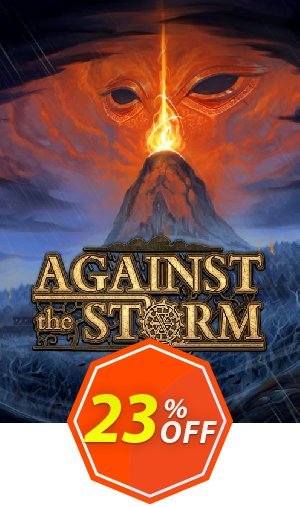 Against the Storm PC Coupon code 23% discount 