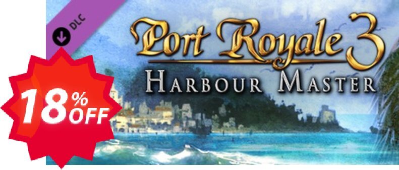 Port Royale 3 Harbour Master DLC PC Coupon code 18% discount 