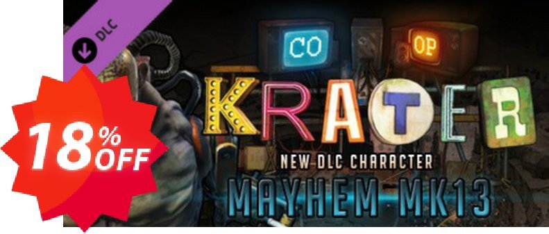 Krater Character DLC Mayhem MK13 PC Coupon code 18% discount 