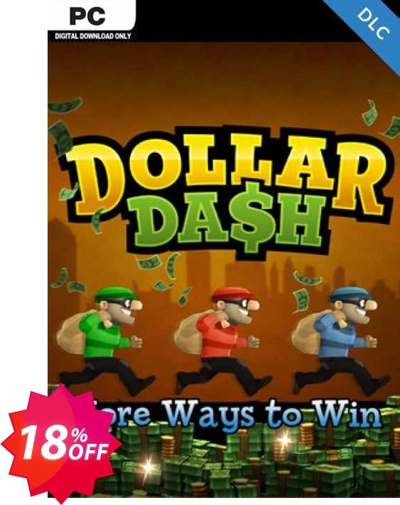 Dollar Dash More Ways to Win DLC PC Coupon code 18% discount 