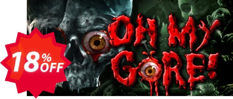 Oh My Gore! PC Coupon code 18% discount 