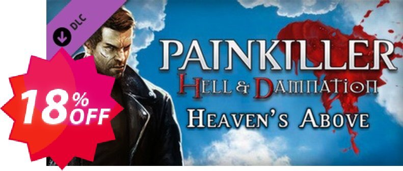 Painkiller Hell & Damnation Heaven's Above PC Coupon code 18% discount 