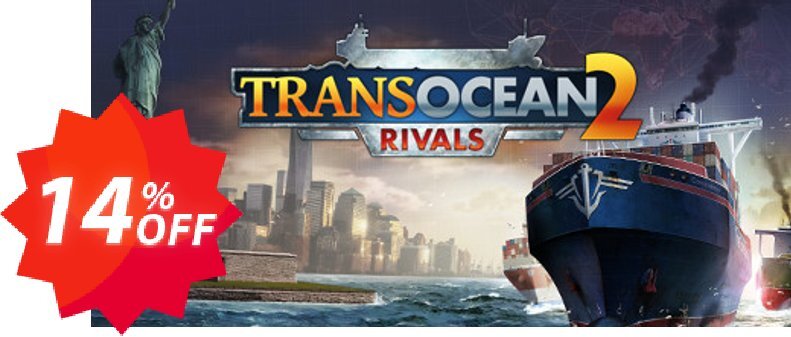 TransOcean 2 Rivals PC Coupon code 14% discount 