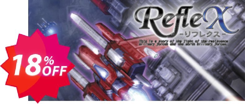 RefleX PC Coupon code 18% discount 