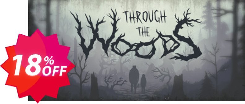 Through the Woods PC Coupon code 18% discount 