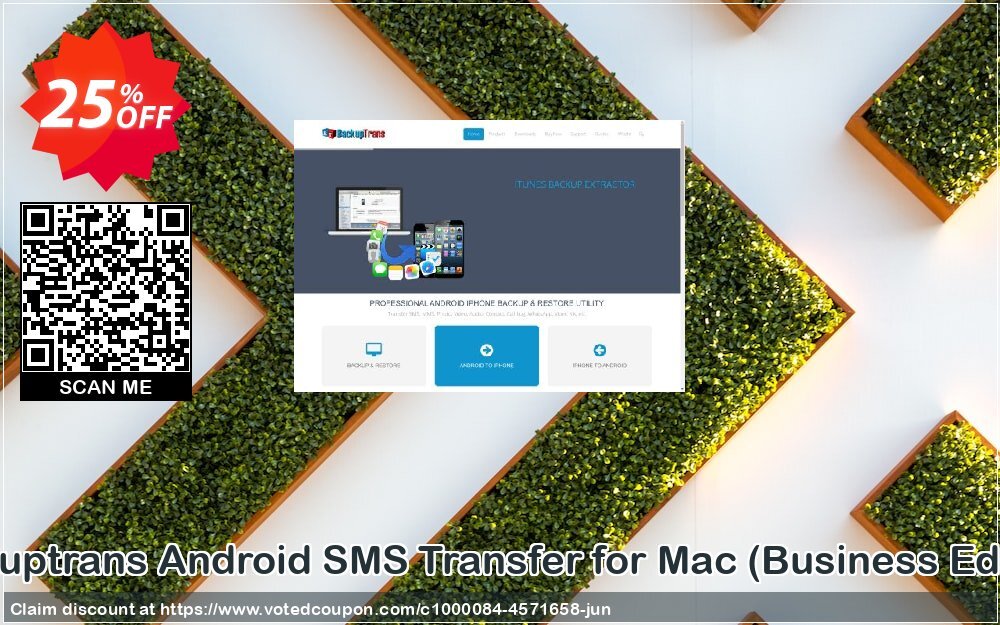 Backuptrans Android SMS Transfer for MAC, Business Edition  Coupon Code Jun 2024, 25% OFF - VotedCoupon