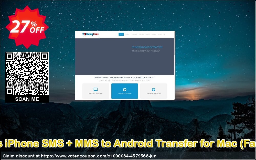 Backuptrans iPhone SMS + MMS to Android Transfer for MAC, Family Edition  Coupon, discount Holiday Deals. Promotion: big offer code of Backuptrans iPhone SMS + MMS to Android Transfer for Mac (Family Edition) 2024