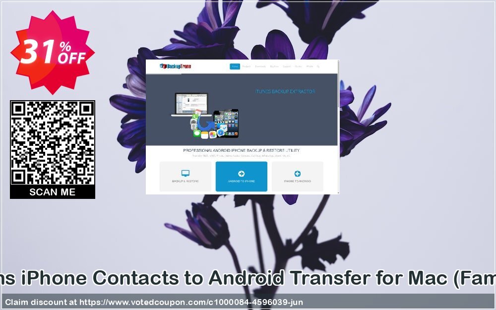 Backuptrans iPhone Contacts to Android Transfer for MAC, Family Edition  Coupon Code Jun 2024, 31% OFF - VotedCoupon