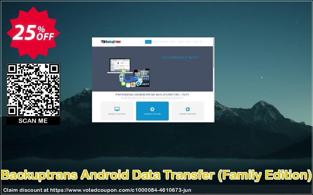 Backuptrans Android Data Transfer, Family Edition  Coupon, discount Backuptrans Android Data Transfer (Family Edition) stirring sales code 2024. Promotion: imposing promotions code of Backuptrans Android Data Transfer (Family Edition) 2024