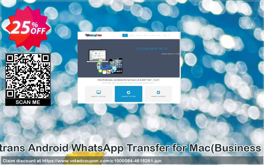 Backuptrans Android WhatsApp Transfer for MAC, Business Edition  Coupon, discount Backuptrans Android WhatsApp Transfer for Mac(Business Edition) staggering sales code 2024. Promotion: stunning promotions code of Backuptrans Android WhatsApp Transfer for Mac(Business Edition) 2024