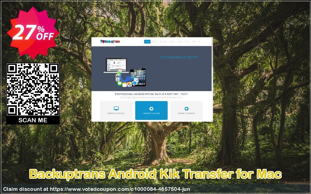 Backuptrans Android Kik Transfer for MAC Coupon Code Jun 2024, 27% OFF - VotedCoupon
