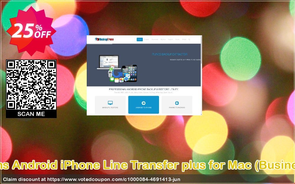 Backuptrans Android iPhone Line Transfer plus for MAC, Business Edition  Coupon Code Jun 2024, 25% OFF - VotedCoupon