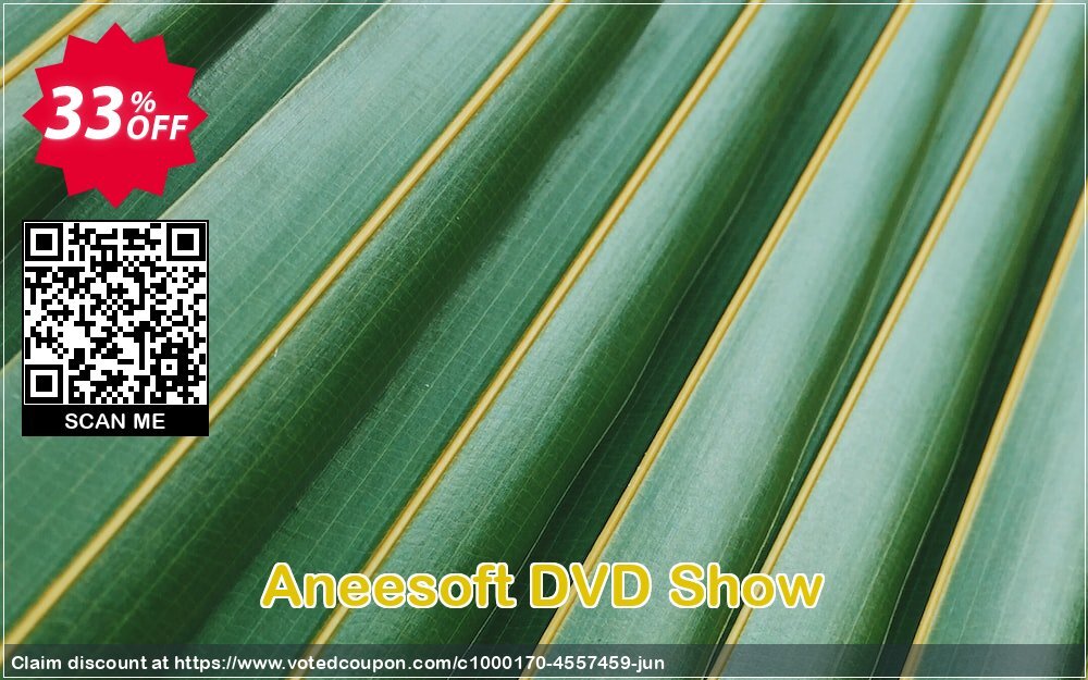Aneesoft DVD Show Coupon, discount Aneesoft DVD Show awful sales code 2024. Promotion: awful sales code of Aneesoft DVD Show 2024