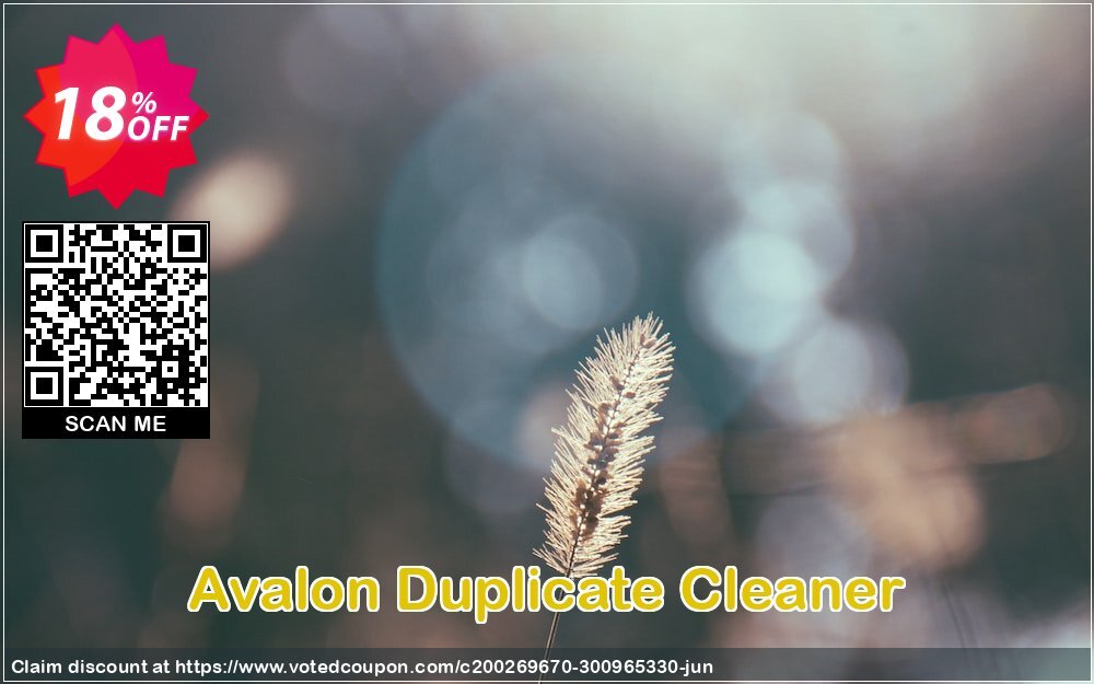 Avalon Duplicate Cleaner Coupon, discount Coupon code Avalon Duplicate Cleaner. Promotion: Avalon Duplicate Cleaner offer from Avalon