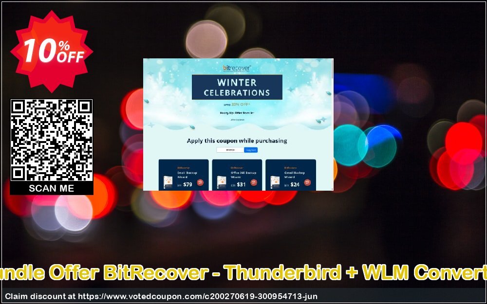 Bundle Offer BitRecover - Thunderbird + WLM Converter Coupon, discount Coupon code Bundle Offer BitRecover - Thunderbird + WLM Converter - Personal License. Promotion: Bundle Offer BitRecover - Thunderbird + WLM Converter - Personal License Exclusive offer 