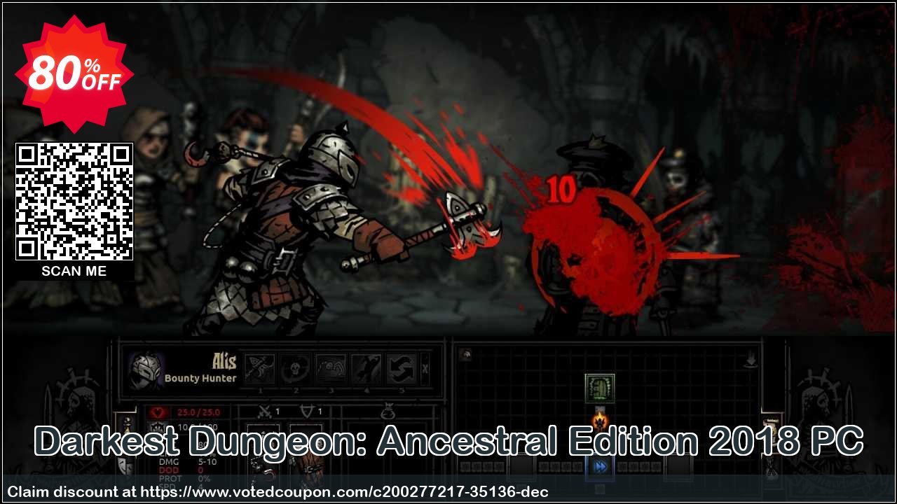 Darkest Dungeon: Ancestral Edition 2018 PC Coupon Code Nov 2024, 80% OFF - VotedCoupon