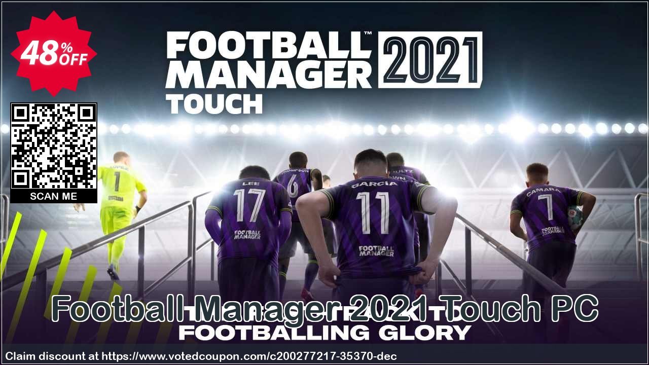 Football Manager 2021 Touch PC Coupon Code Jun 2024, 48% OFF - VotedCoupon