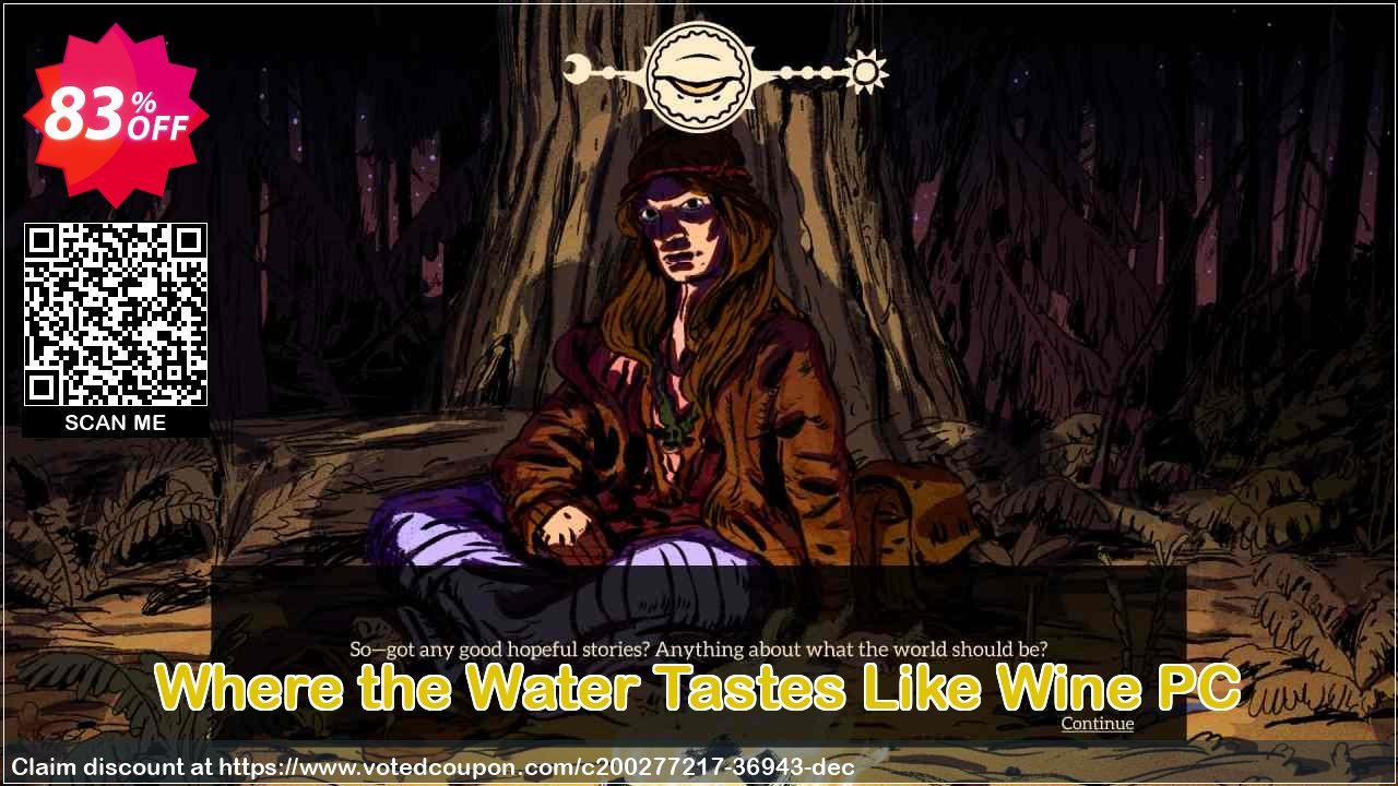 Where the Water Tastes Like Wine PC Coupon Code Nov 2024, 83% OFF - VotedCoupon