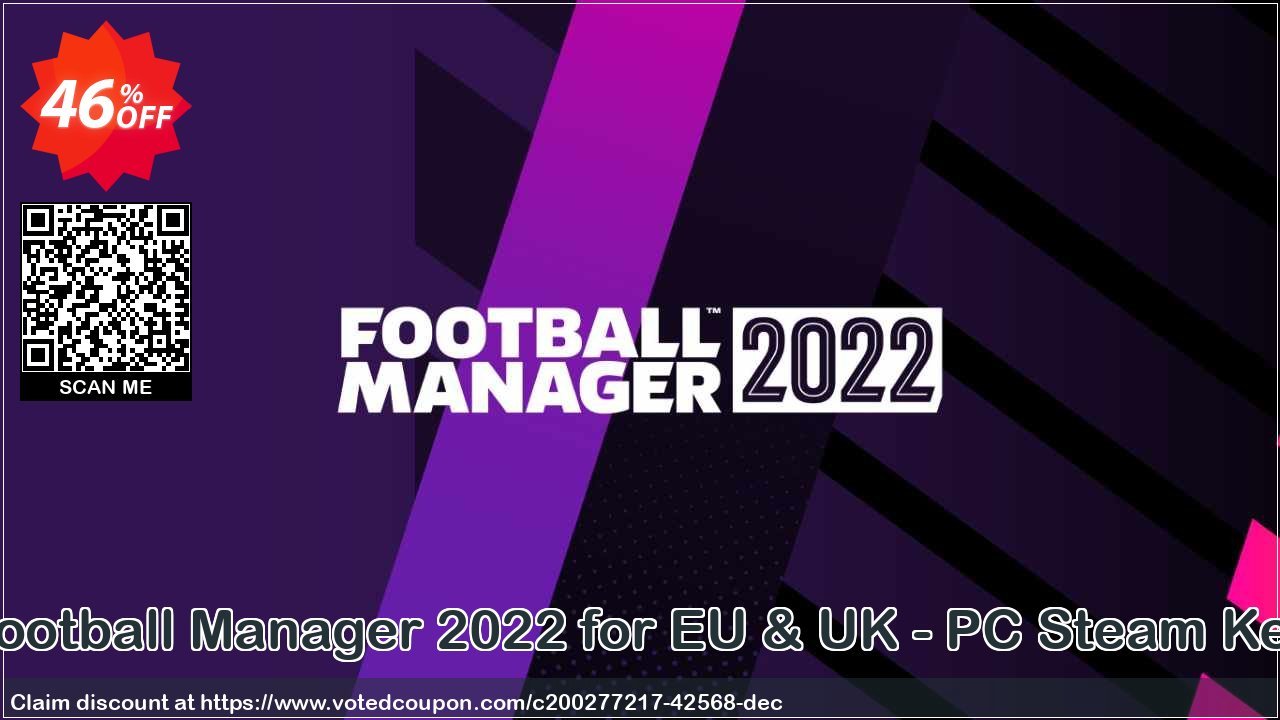 Football Manager 2022 for EU & UK - PC Steam Key Coupon Code Jun 2024, 46% OFF - VotedCoupon