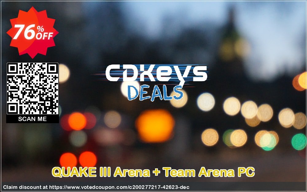 QUAKE III Arena + Team Arena PC Coupon, discount QUAKE III Arena + Team Arena PC Deal 2025 CDkeys. Promotion: QUAKE III Arena + Team Arena PC Exclusive Sale offer 