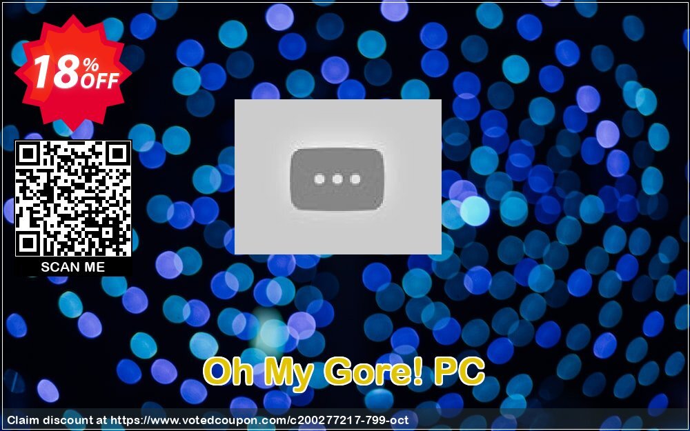 Oh My Gore! PC Coupon, discount Oh My Gore! PC Deal. Promotion: Oh My Gore! PC Exclusive offer 