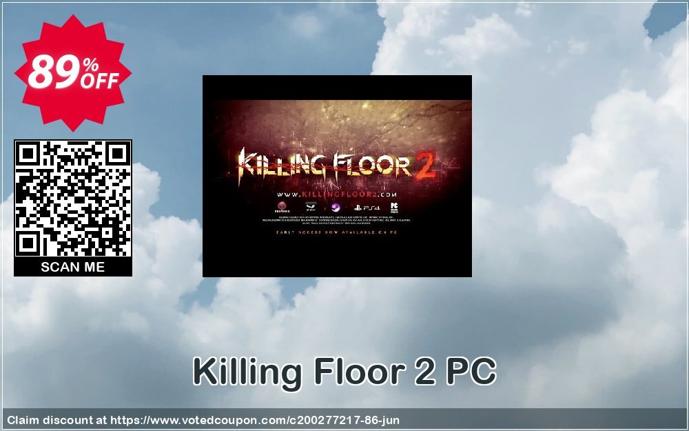 Killing Floor 2 PC Coupon, discount Killing Floor 2 PC Deal. Promotion: Killing Floor 2 PC Exclusive offer 
