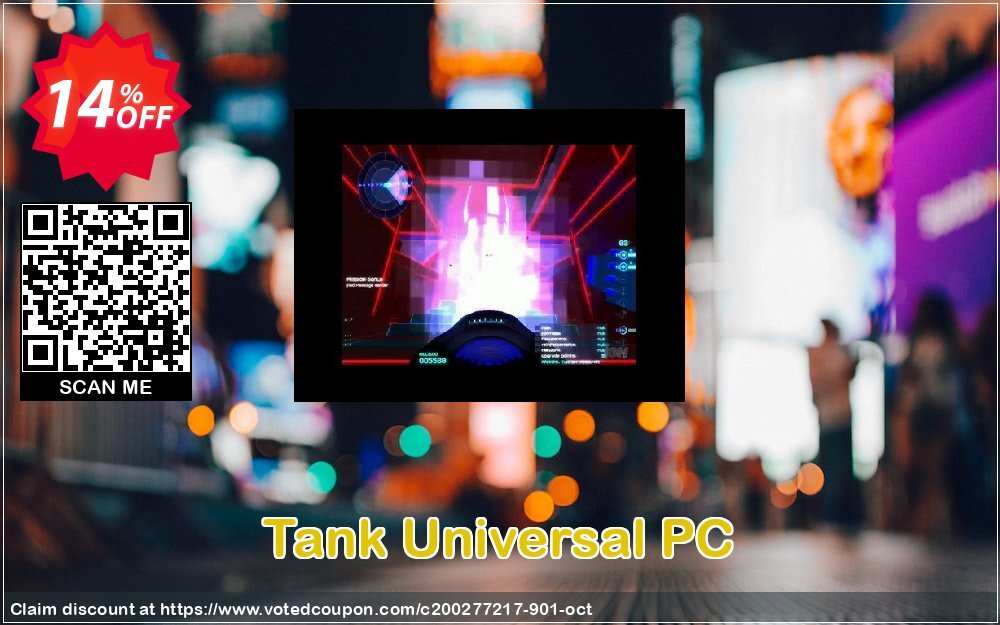 Tank Universal PC Coupon, discount Tank Universal PC Deal. Promotion: Tank Universal PC Exclusive offer 