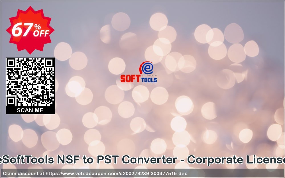 eSoftTools NSF to PST Converter - Corporate Plan Coupon Code Jun 2024, 67% OFF - VotedCoupon