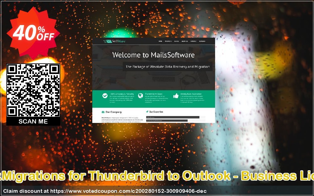 QuickMigrations for Thunderbird to Outlook - Business Plan Coupon, discount Coupon code QuickMigrations for Thunderbird to Outlook - Business License. Promotion: QuickMigrations for Thunderbird to Outlook - Business License offer from MailsSoftware