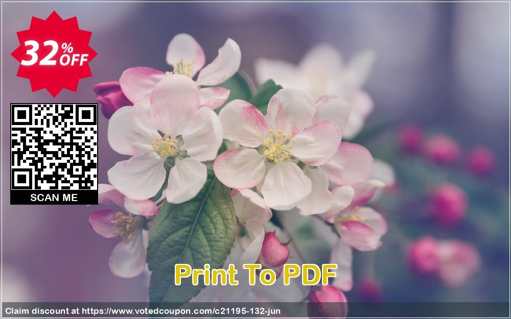 Print To PDF Coupon, discount all to all. Promotion: 
